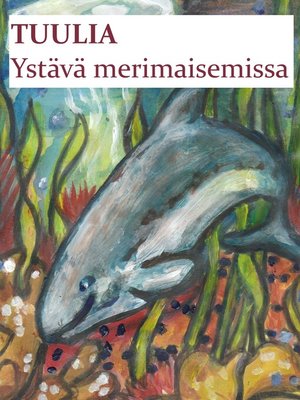 cover image of TUULIA -Ystävä merimaisemissa